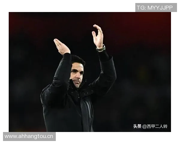 阿尔特塔强调防守重要性目标超越上赛季成就 阿尔特塔强调防守重要性目标超越上赛季成就