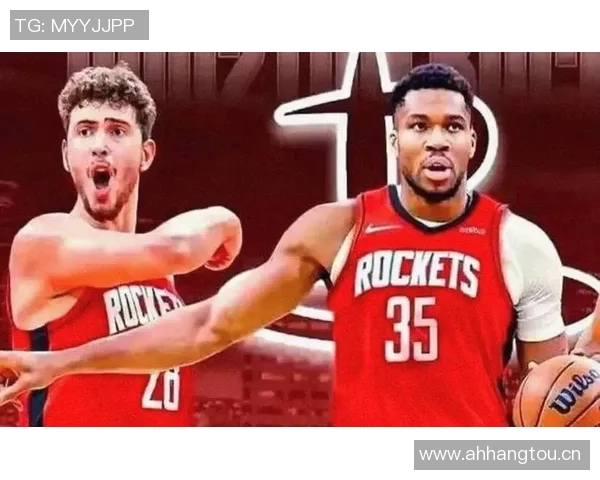 火箭有望引进字母哥可通过交易申京及两个首轮签达成交易 火箭有望引进字母哥可通过交易申京及两个首轮签达成交易