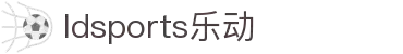 乐动·LDSports(中国)体育官网